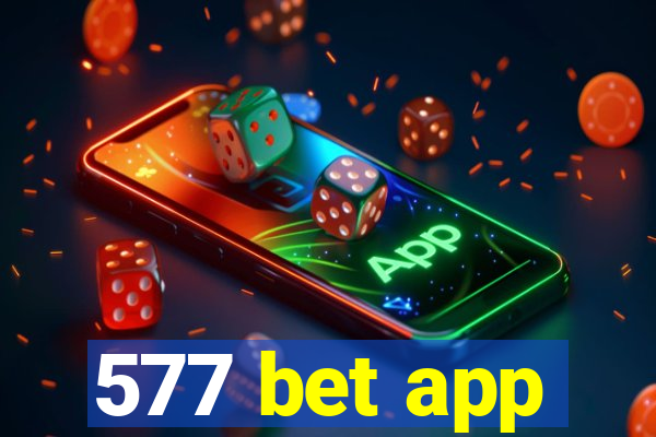 577 bet app