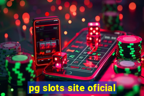 pg slots site oficial