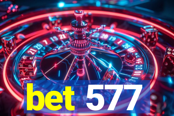 bet 577