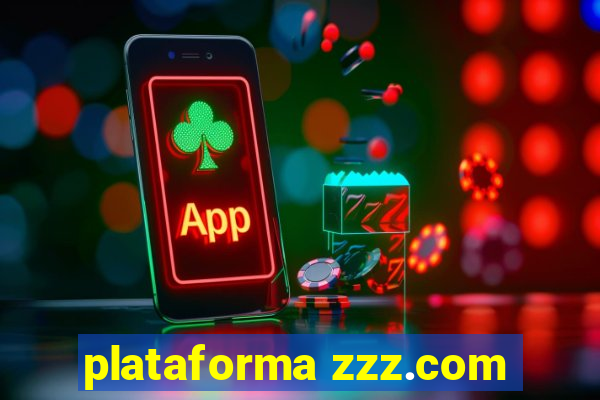 plataforma zzz.com