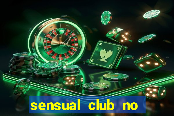 sensual club no esporte interativo