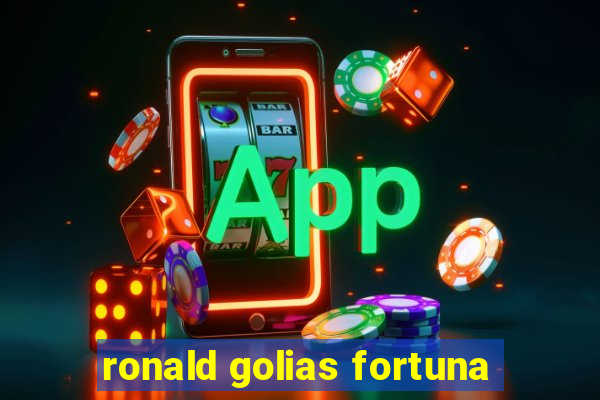 ronald golias fortuna