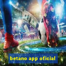 betano app oficial