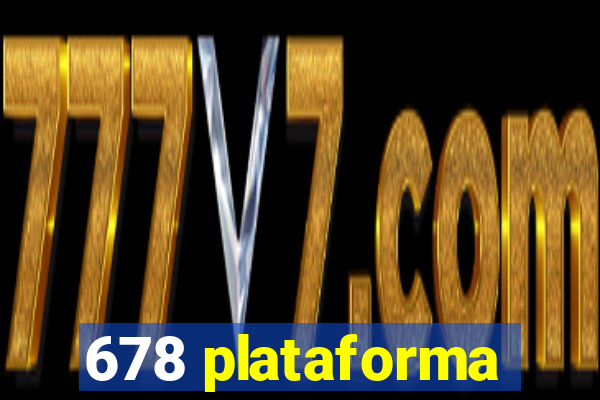 678 plataforma