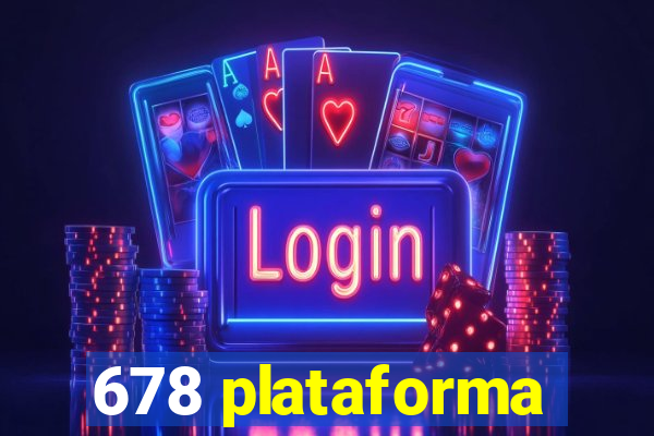 678 plataforma