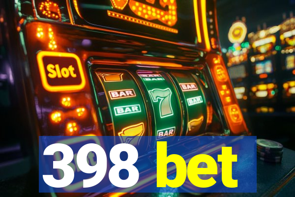 398 bet