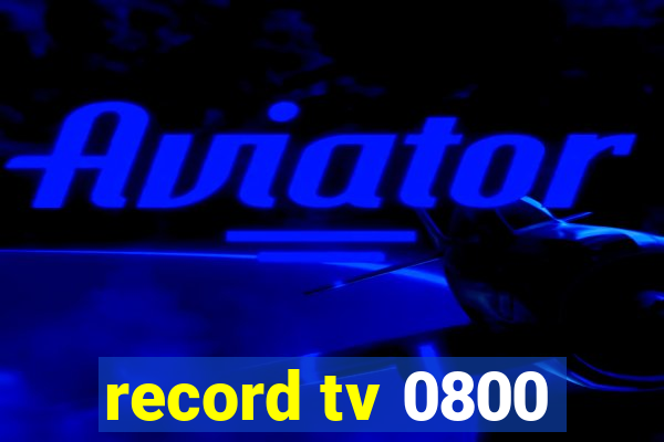 record tv 0800