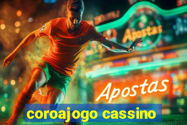 coroajogo cassino