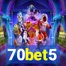 70bet5