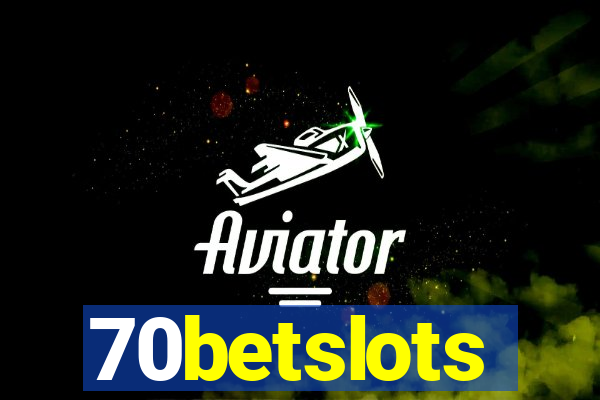 70betslots