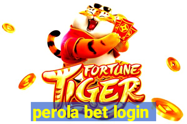 perola bet login