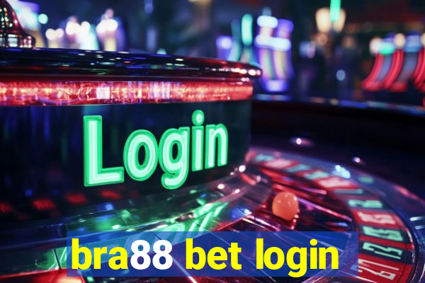 bra88 bet login