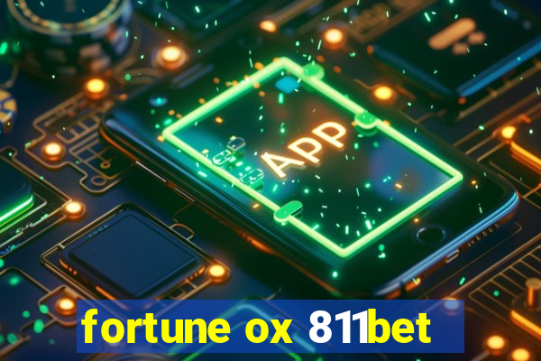 fortune ox 811bet