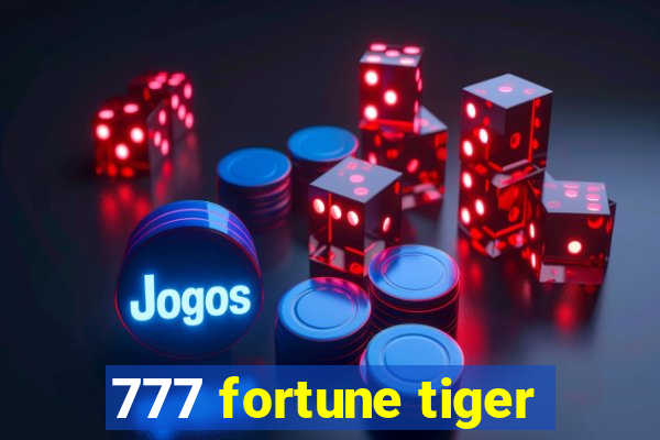 777 fortune tiger