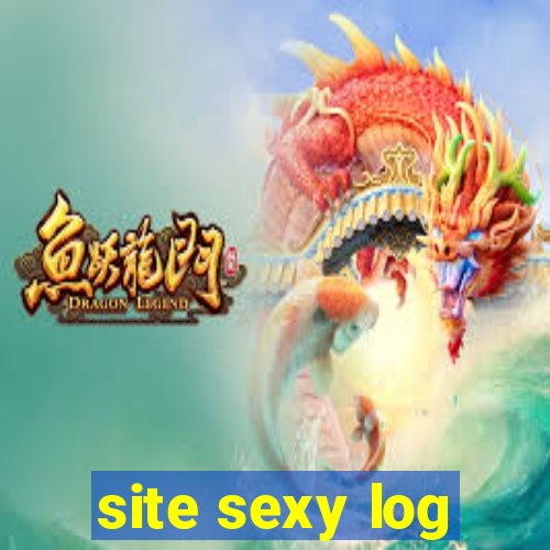 site sexy log