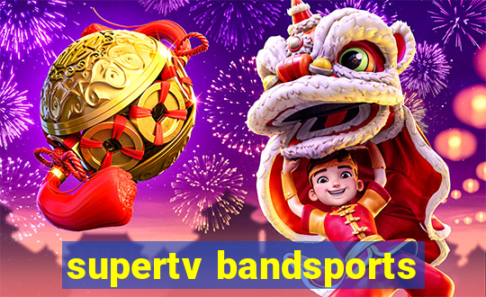 supertv bandsports