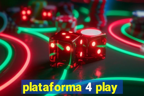 plataforma 4 play