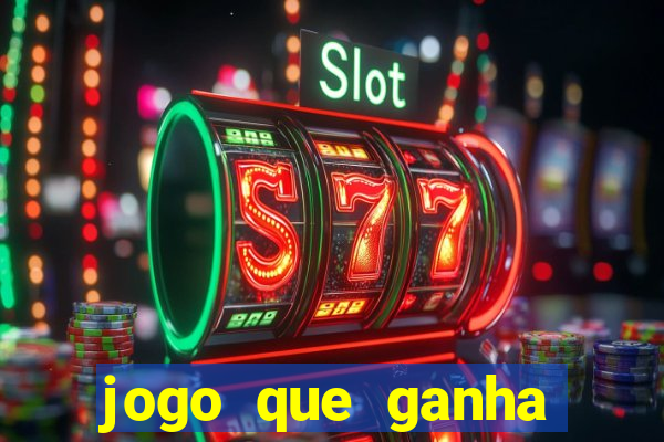 jogo que ganha dinheiro depositando 1 real