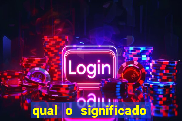 qual o significado do jogo