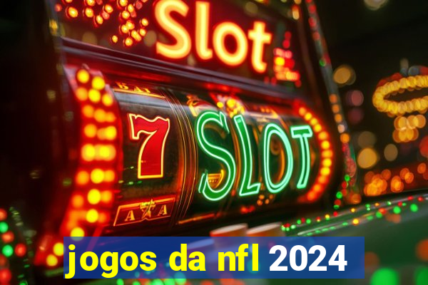 jogos da nfl 2024