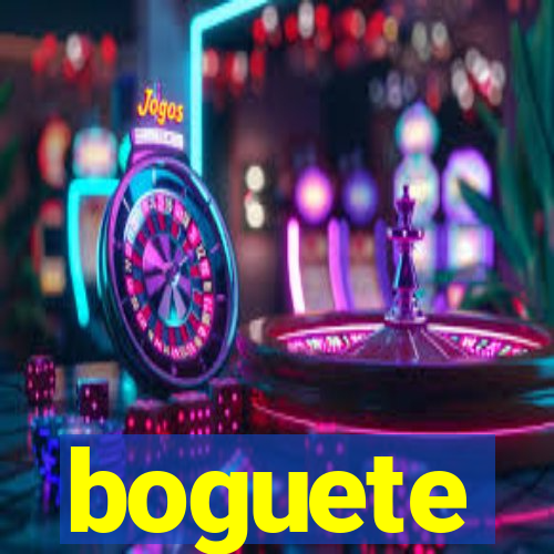 boguete