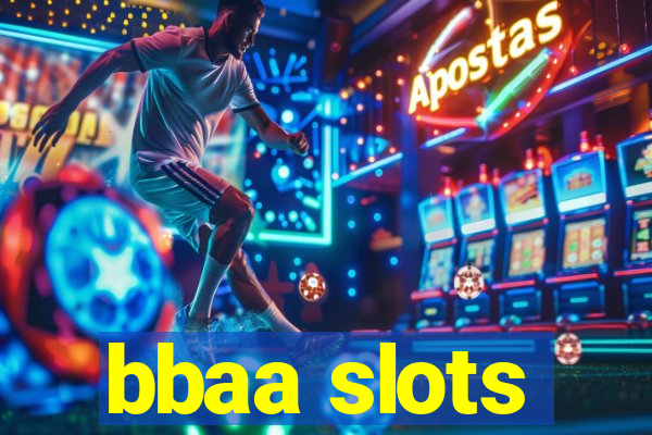 bbaa slots