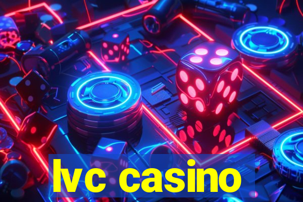 lvc casino