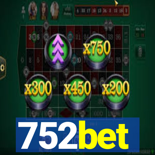 752bet