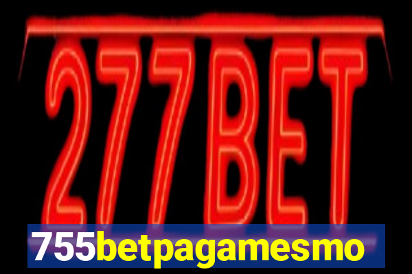 755betpagamesmo