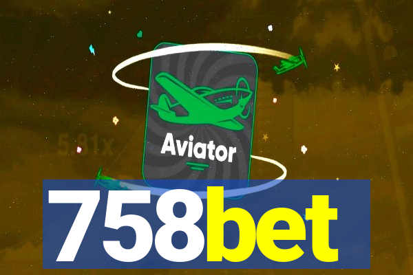 758bet