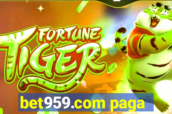 bet959.com paga