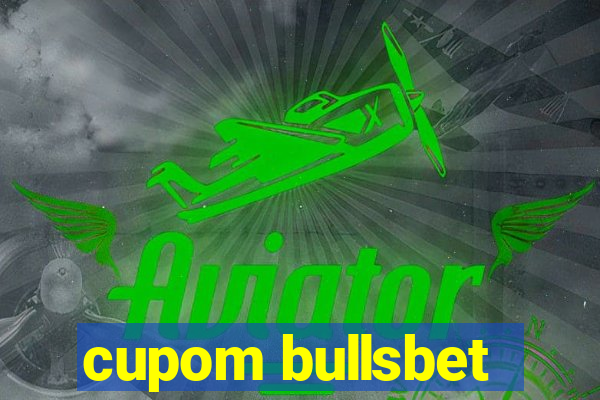 cupom bullsbet