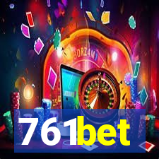 761bet