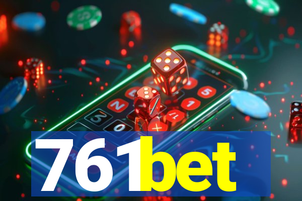 761bet