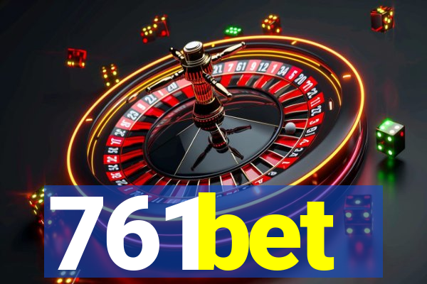 761bet