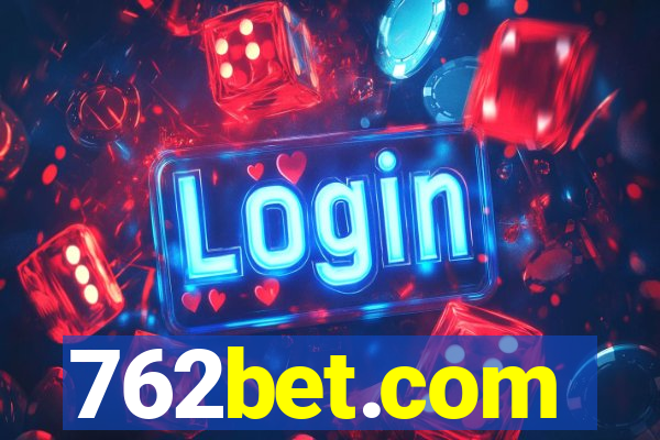 762bet.com