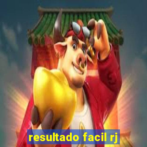 resultado facil rj