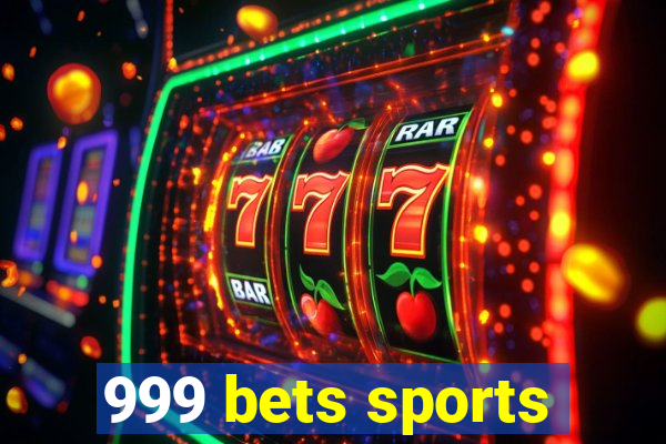 999 bets sports