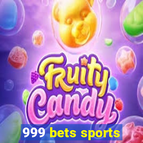 999 bets sports