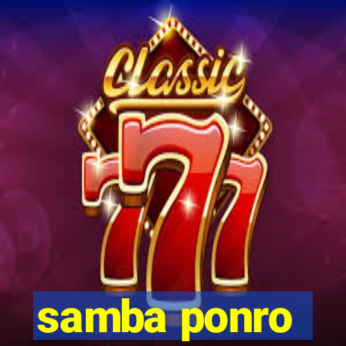 samba ponro