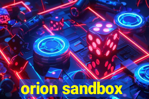 orion sandbox