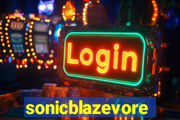 sonicblazevore