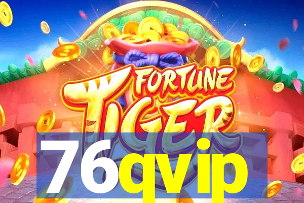 76qvip