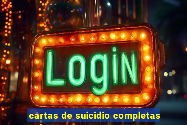 cartas de suicidio completas