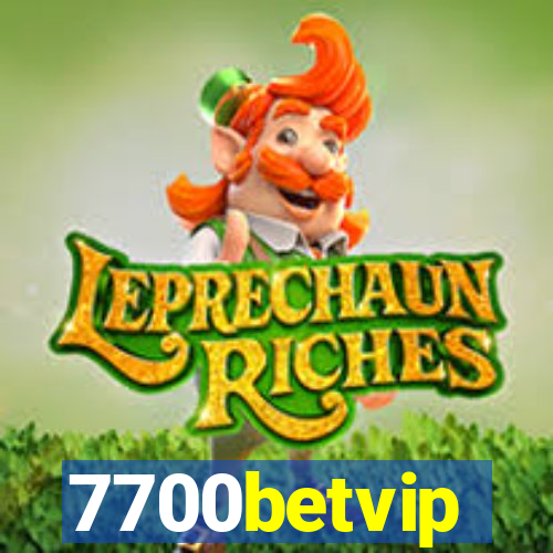 7700betvip