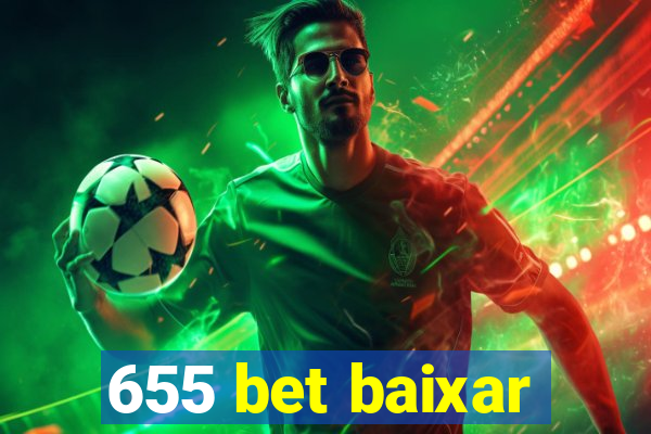 655 bet baixar