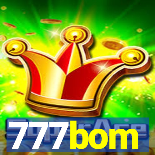 777bom