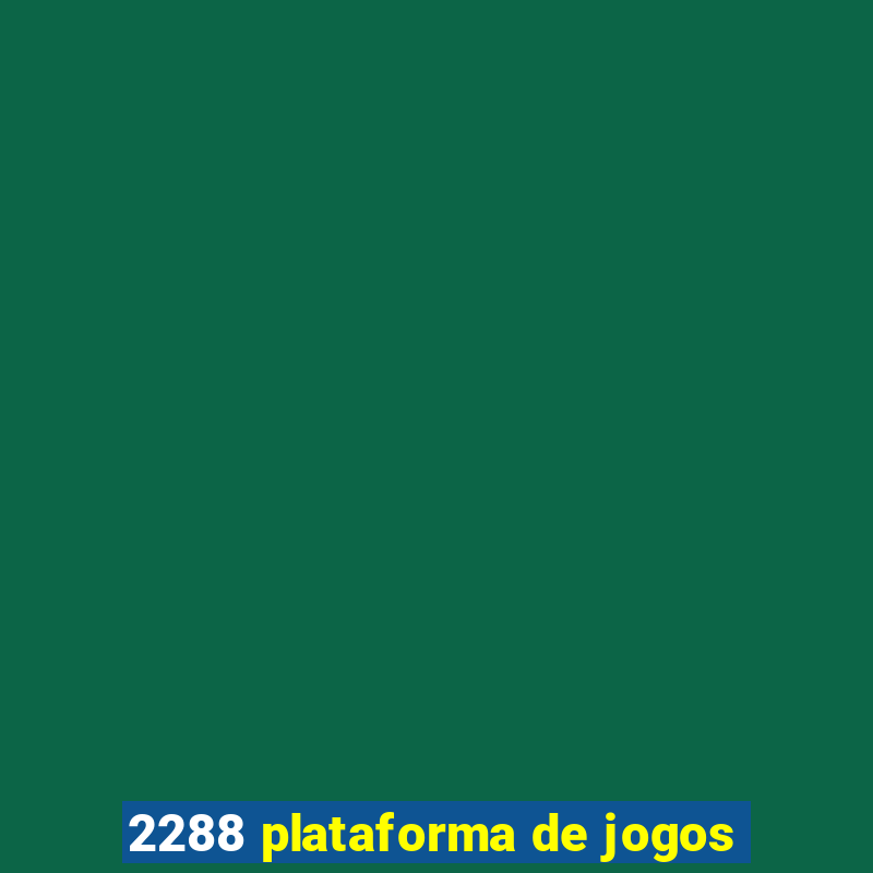 2288 plataforma de jogos