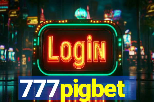 777pigbet