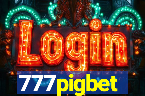 777pigbet